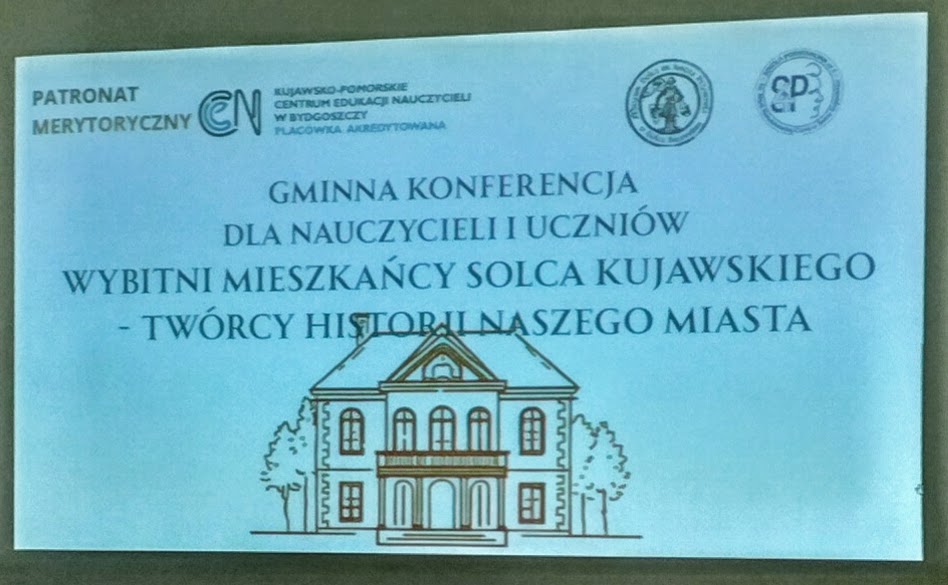 Slajd konferencji o wybitnych mieszkańcach Solca Kujawskiego i historii miasta, z rysunkiem budynku.